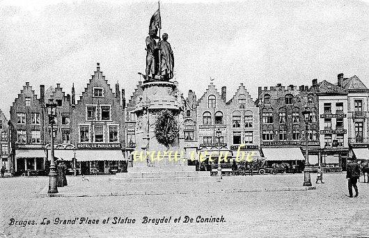 ancienne carte postale de Bruges La Grand'Place et Statue Breydel et De Coninck
