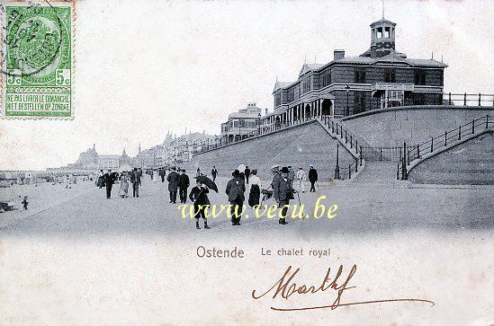 ancienne carte postale de Ostende Le Chalet Royal