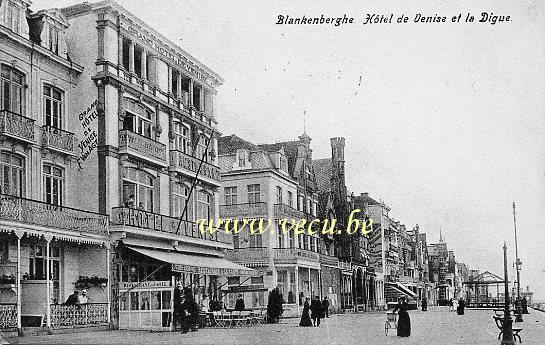 ancienne carte postale de Blankenberge Hôtel de Venise et la Digue