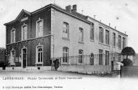 carte postale ancienne de Lambermont Maison communale et Ecole communale
