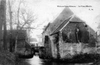 carte postale ancienne de Woluwe-Saint-Etienne Le Vieux Moulin