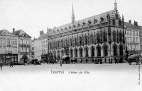 carte postale ancienne de Courtrai L'Hôtel de Ville