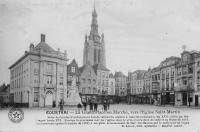 carte postale ancienne de Courtrai La Grand'Place ou Marché, vers l'église Saint-Martin