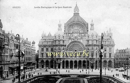 ancienne carte postale de Anvers Jardin Zoologique et Gare Centrale