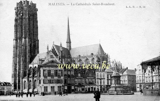 ancienne carte postale de Malines La cathédrale Saint-Rombaut