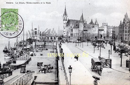 ancienne carte postale de Anvers Le Steen, l'embarquadère et la rade