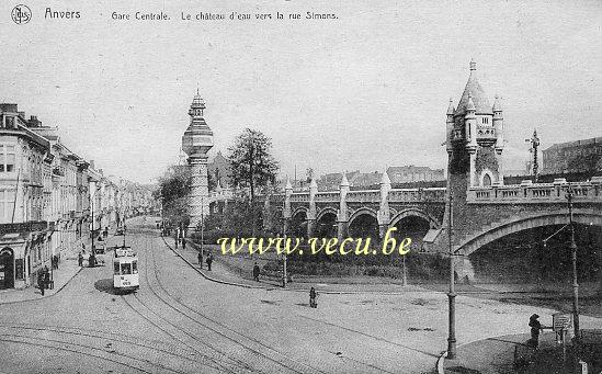 ancienne carte postale de Anvers Le château d'eau vers la rue Simons