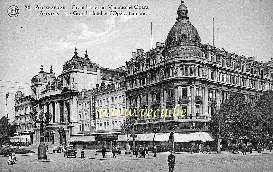 ancienne carte postale de Anvers Le grand Hôtel et l'Opéra Flamand