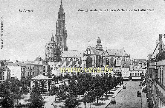 ancienne carte postale de Anvers Vue générale de la Place Verte et de la Cathédrale