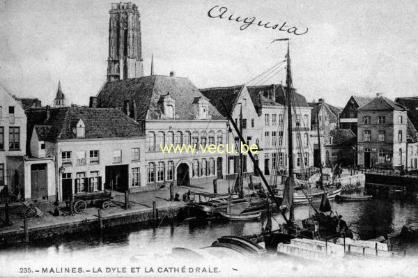 ancienne carte postale de Malines La Dyle et la Cathédrale