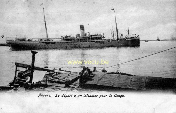 ancienne carte postale de Anvers Le départ d'un Steamer pour le Congo