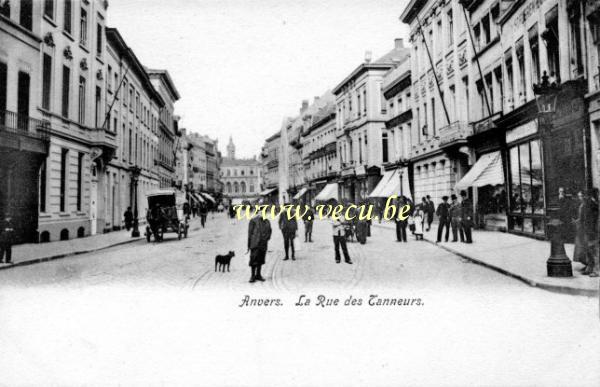 ancienne carte postale de Anvers La rue des Tanneurs
