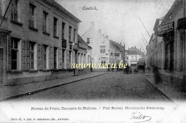 ancienne carte postale de Kontich Bureau de Poste - Chaussée de Malines
