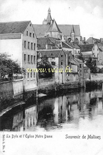 ancienne carte postale de Malines La Dyle et l'Eglise Notre-Dame