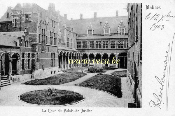 ancienne carte postale de Malines La Cour du Palais de Justice