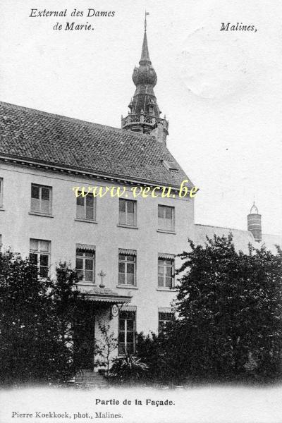 ancienne carte postale de Malines Externat des Dames de Marie - Partie de la façade