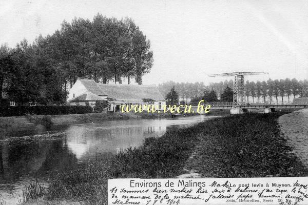 ancienne carte postale de Malines Le Pont levis à Muysen