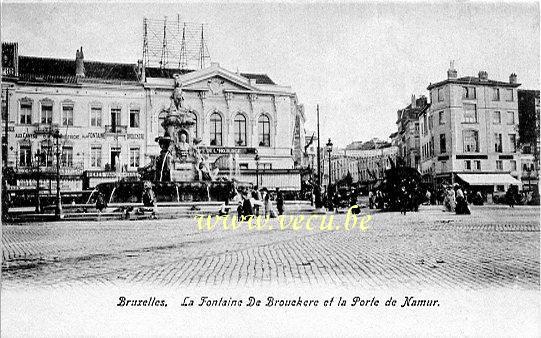 ancienne carte postale de Bruxelles La fontaine de Brouckère et la Porte de Namur