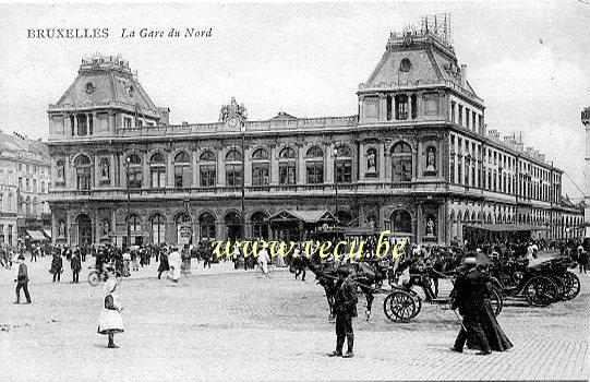 ancienne carte postale de Bruxelles La gare du Nord