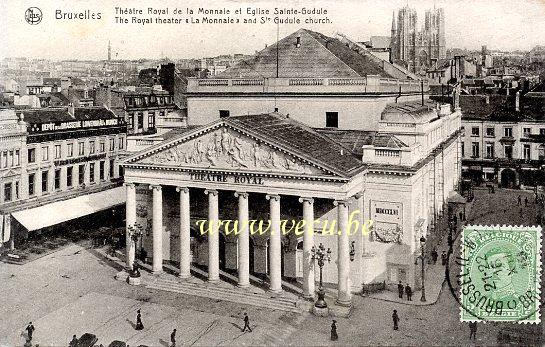ancienne carte postale de Bruxelles Théatre Royal de la Monnaie et Eglise Ste Gudule