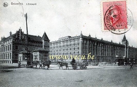 ancienne carte postale de Bruxelles L'Entrepôt