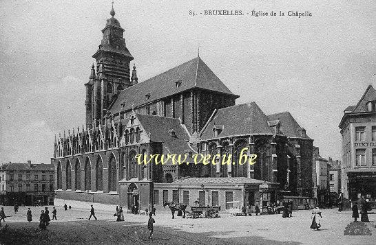 ancienne carte postale de Bruxelles Eglise de la Chapelle