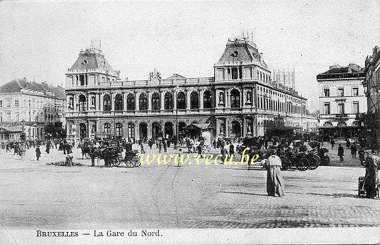 ancienne carte postale de Bruxelles La Gare du Nord