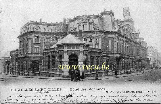 ancienne carte postale de Saint-Gilles Hôtel des Monnaies