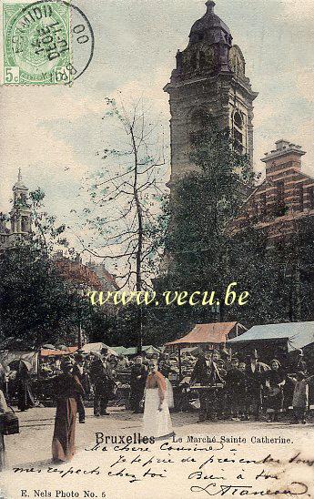 ancienne carte postale de Bruxelles Le Marché Sainte Catherine