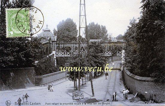 ancienne carte postale de Laeken Pont reliant la propriété royale à la villa Van der Borght