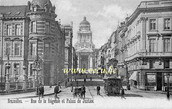 ancienne carte postale de Bruxelles Rue de la Régence et Palais de Justice
