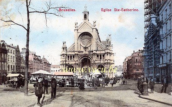 ancienne carte postale de Bruxelles Eglise Ste Catherine