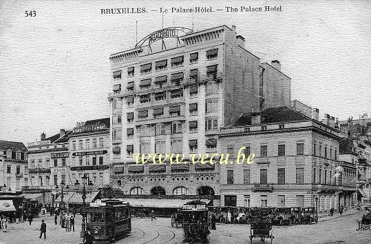 ancienne carte postale de Bruxelles Le Palace-Hôtel