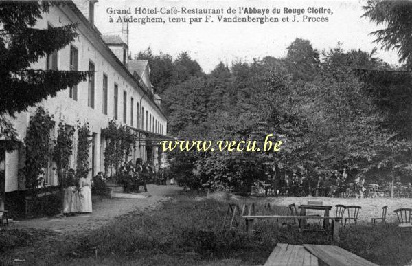 ancienne carte postale de Auderghem Grand-Hôtel-Café-Restaurant de l'Abbaye du Rouge Cloître.