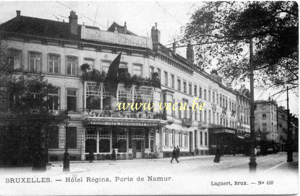 ancienne carte postale de Bruxelles Hôtel Regina. Porte de Namur