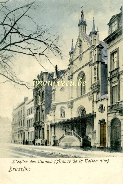 ancienne carte postale de Bruxelles L'église des Carmes avenue de la Toison d'or