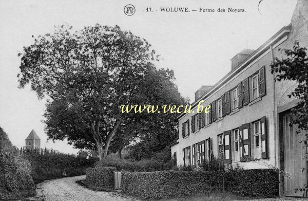 ancienne carte postale de Woluwe-St-Lambert Ferme des Noyers (actuellement rue Sombre, 56 - La Rasante)
