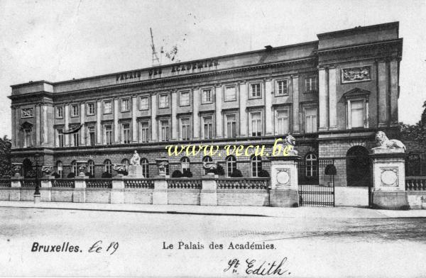 ancienne carte postale de Bruxelles Le Palais des Académies