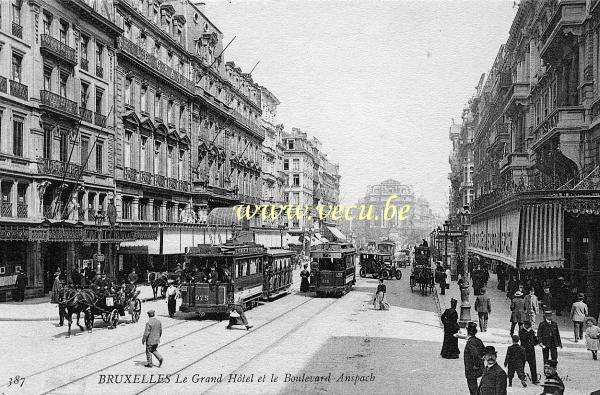 ancienne carte postale de Bruxelles Le Grand Hôtel et le Boulevard Anspach