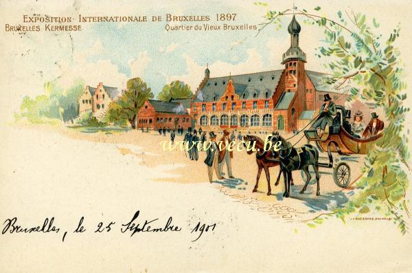 ancienne carte postale de Bruxelles Exposition internationale de 1897 - Bruxelles Kermesse - Quartier du vieux Bruxelles