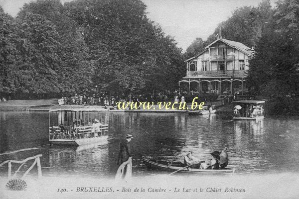 ancienne carte postale de Bruxelles Bois de la Cambre- Le Lac et le Chalet Robinson
