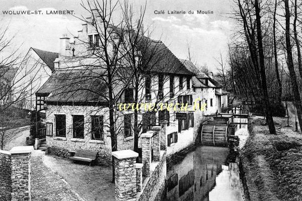 ancienne carte postale de Woluwe-St-Lambert Café Laiterie du Moulin