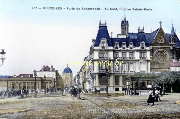 ancienne carte postale de Bruxelles Porte de Schaerbeek - Au fonf, l'église Sainte-Marie