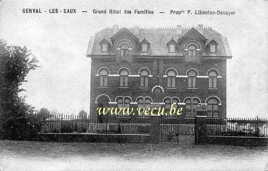 ancienne carte postale de Genval Grand Hôtel des Familles - Propr. P. Libouton-Denayer
