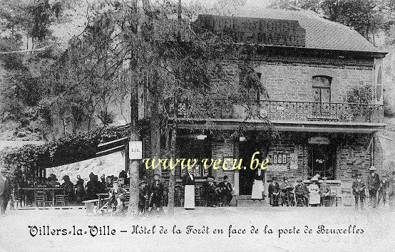 ancienne carte postale de Villers-la-Ville Hôtel de la Forêt en face de la porte de Bruxelles