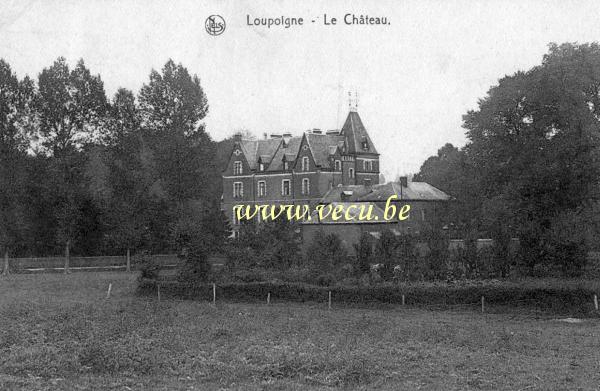 ancienne carte postale de Loupoigne Le Château