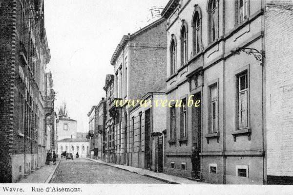 ancienne carte postale de Wavre Rue d'Aisémont