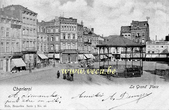 ancienne carte postale de Charleroi La Grand'Place
