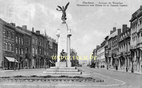 ancienne carte postale de Charleroi Avenue de Waterloo - monument aux héros de la grande guerre