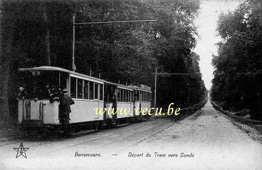ancienne carte postale de Bonsecours Départ du tram vers Condé